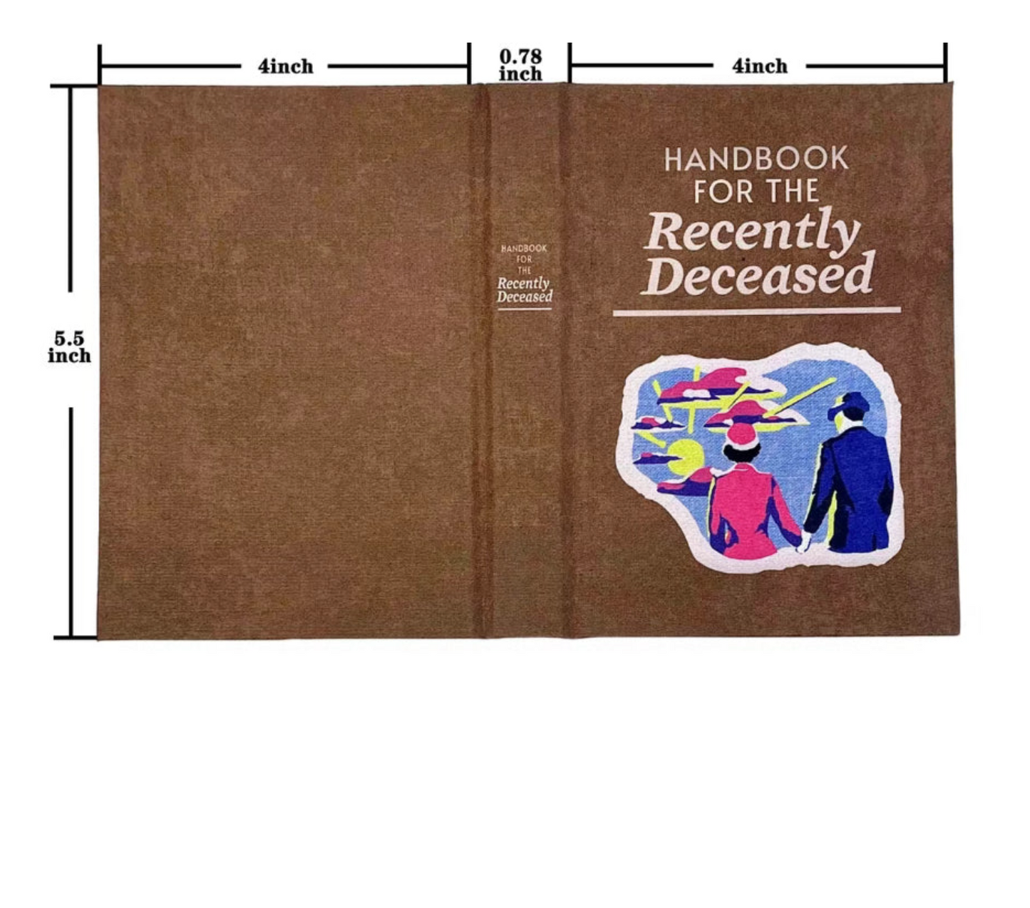 Handbook For The Recently Deceased