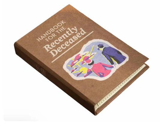 Handbook For The Recently Deceased